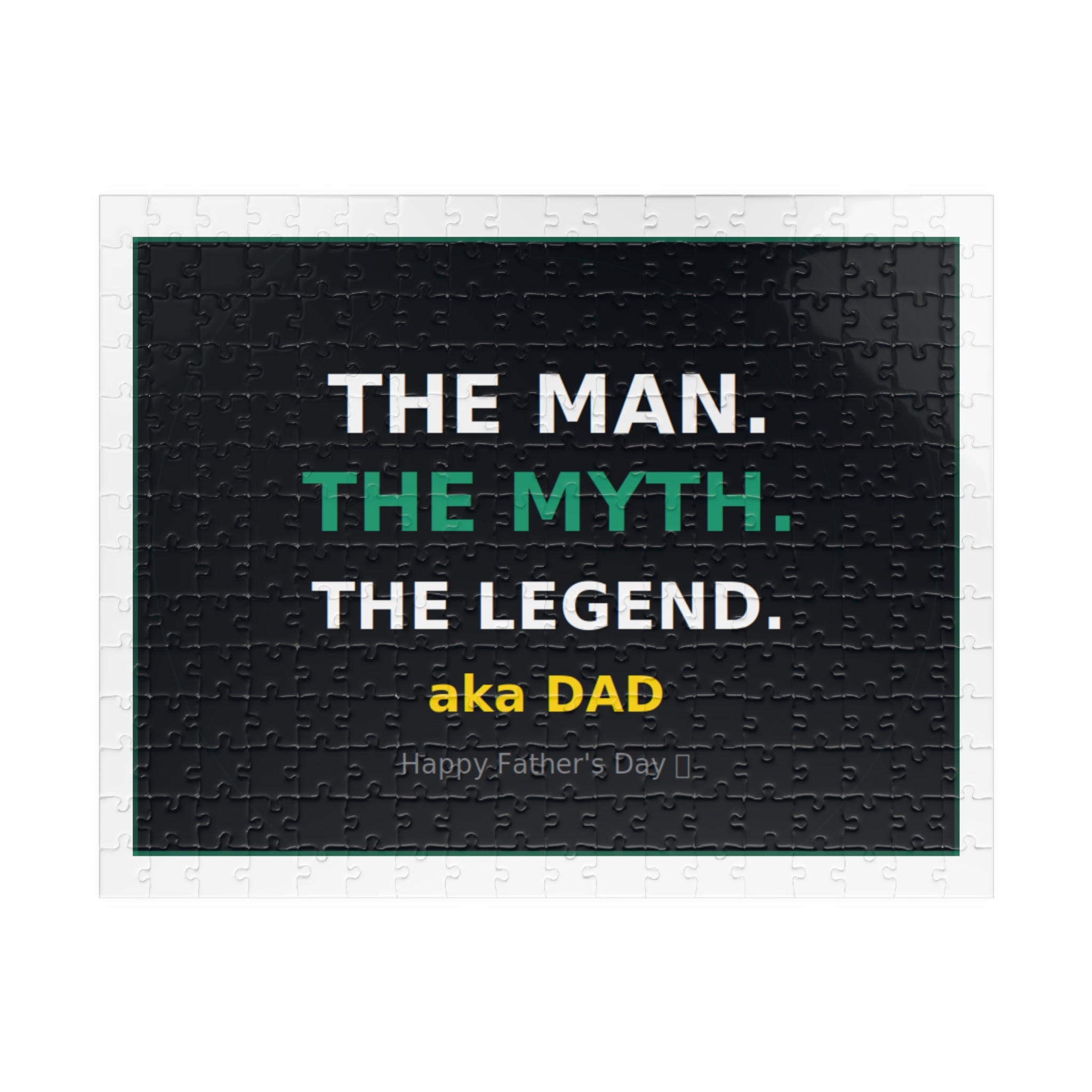 Puzzle — "The Man. The Myth. The Legend. aka Dad" Father's Day Jigsaw
