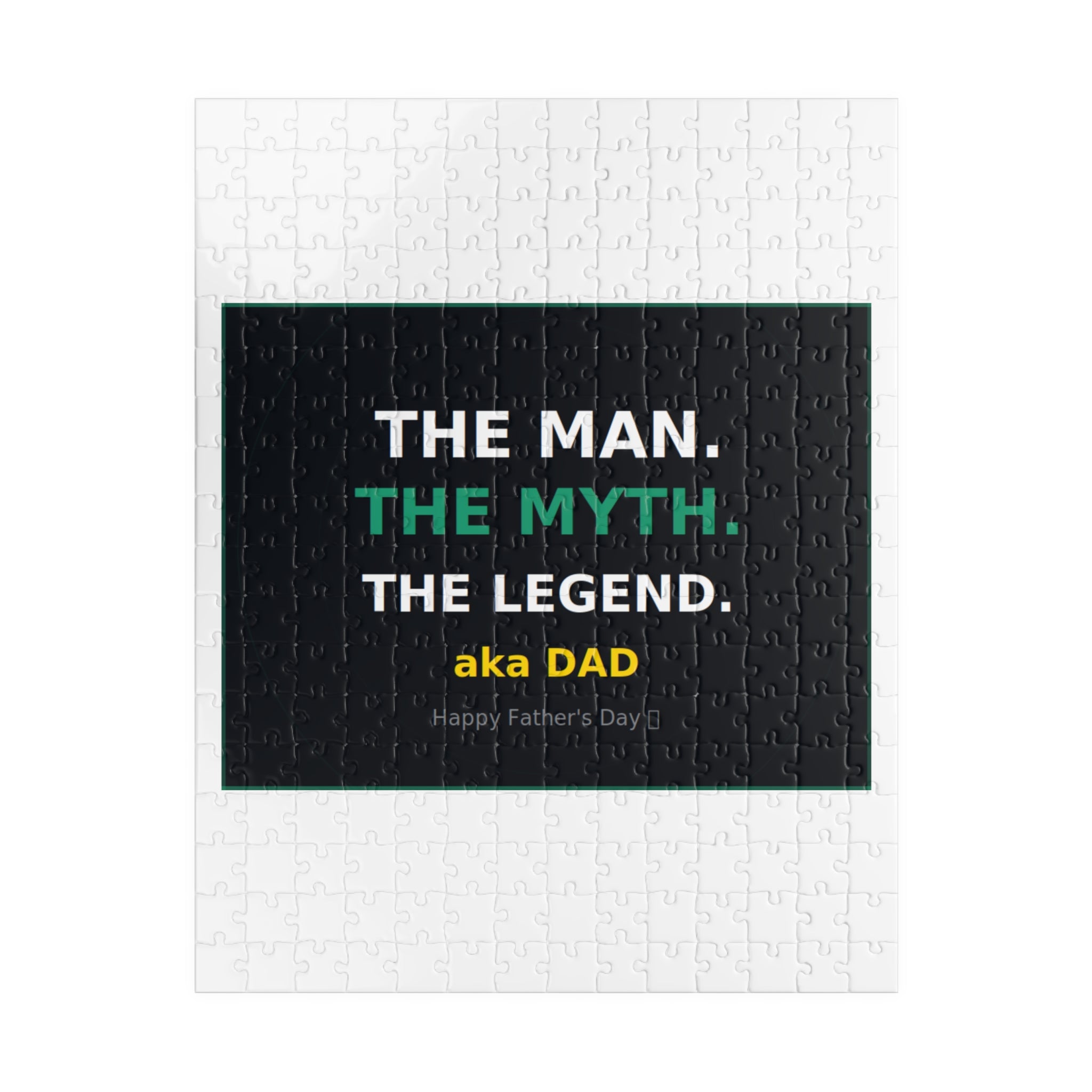 Puzzle — "The Man. The Myth. The Legend. aka Dad" Father's Day Jigsaw