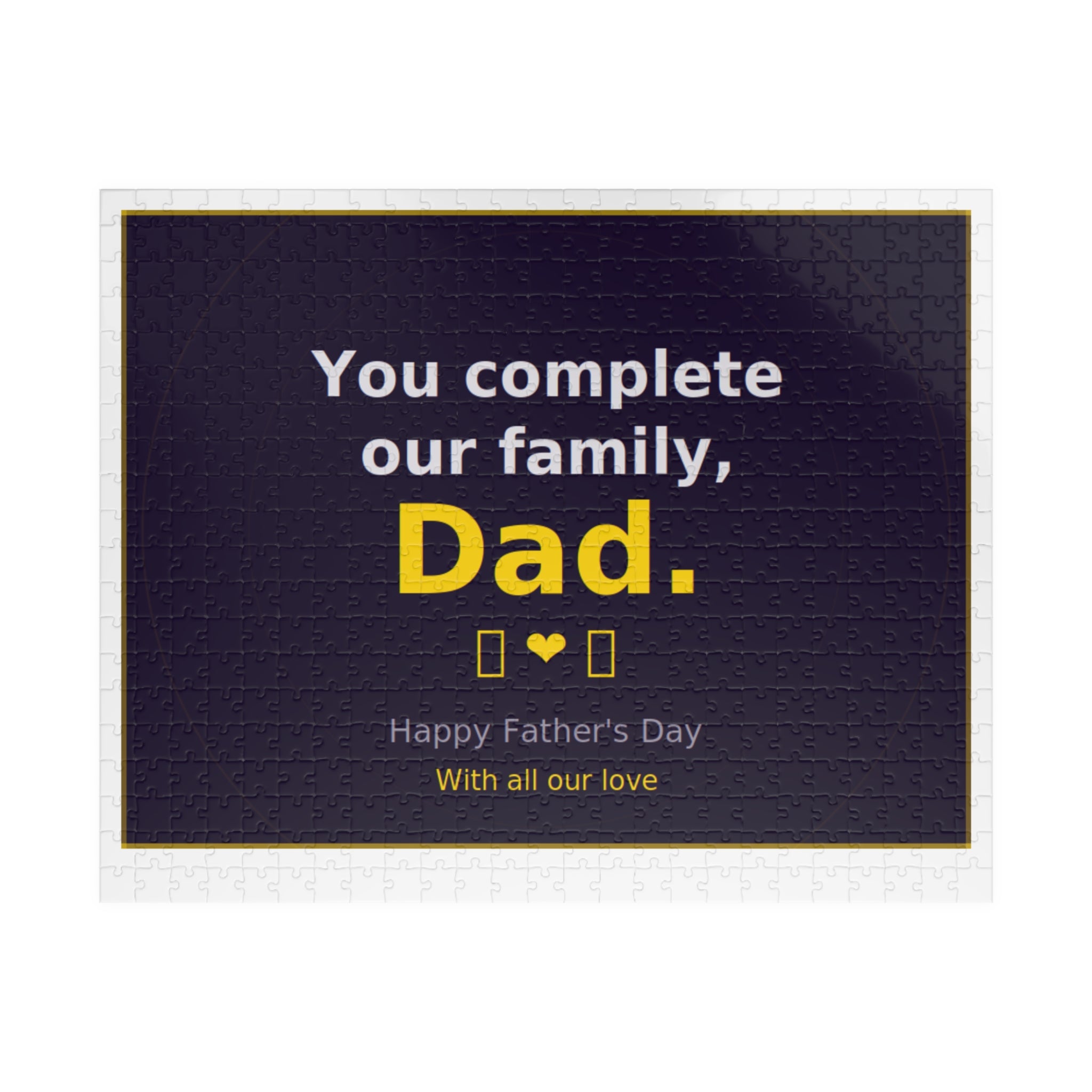 Father’s Day Puzzle – “You Complete Our Family, Dad” Personalized Jigsaw (110/252/520/1014 pcs)