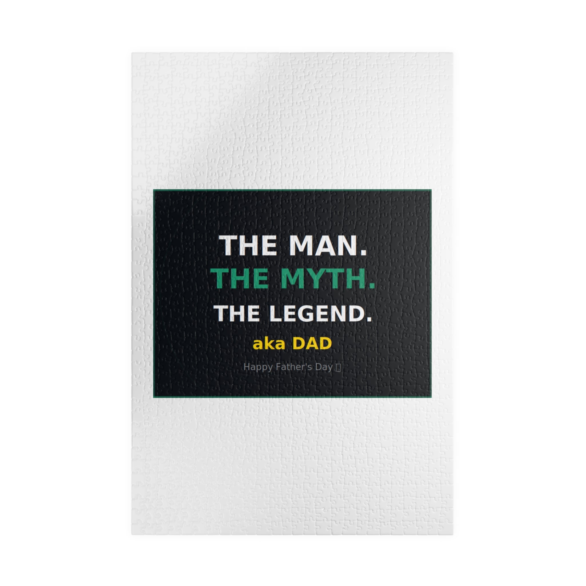 Puzzle — "The Man. The Myth. The Legend. aka Dad" Father's Day Jigsaw