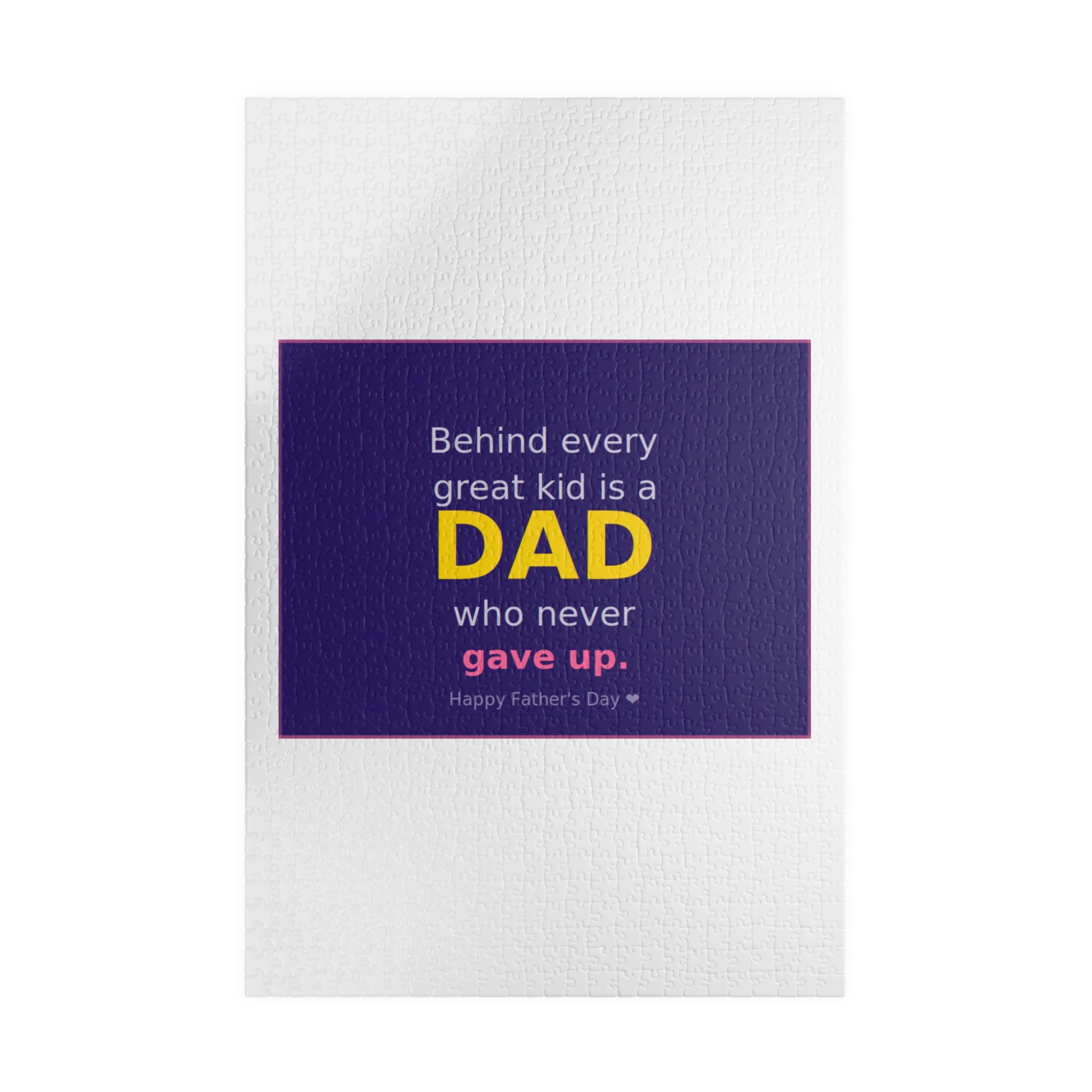 Father's Day Puzzle – "Behind Every Great Kid is a DAD who never gave up" (110–1014 pcs)