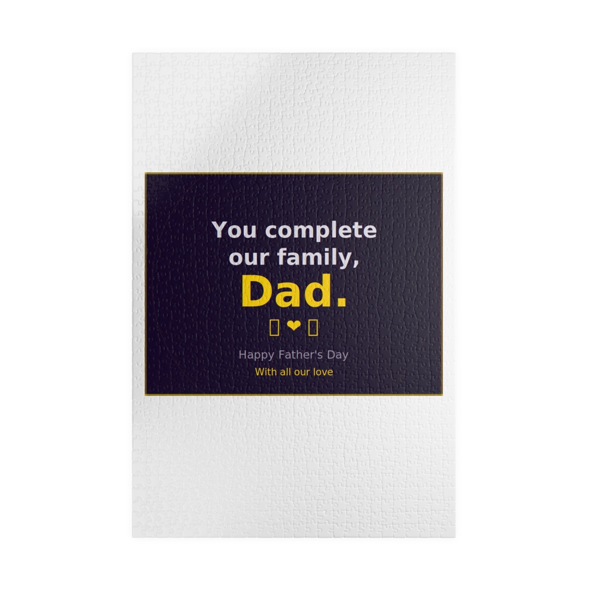 Father’s Day Puzzle – “You Complete Our Family, Dad” Personalized Jigsaw (110/252/520/1014 pcs)