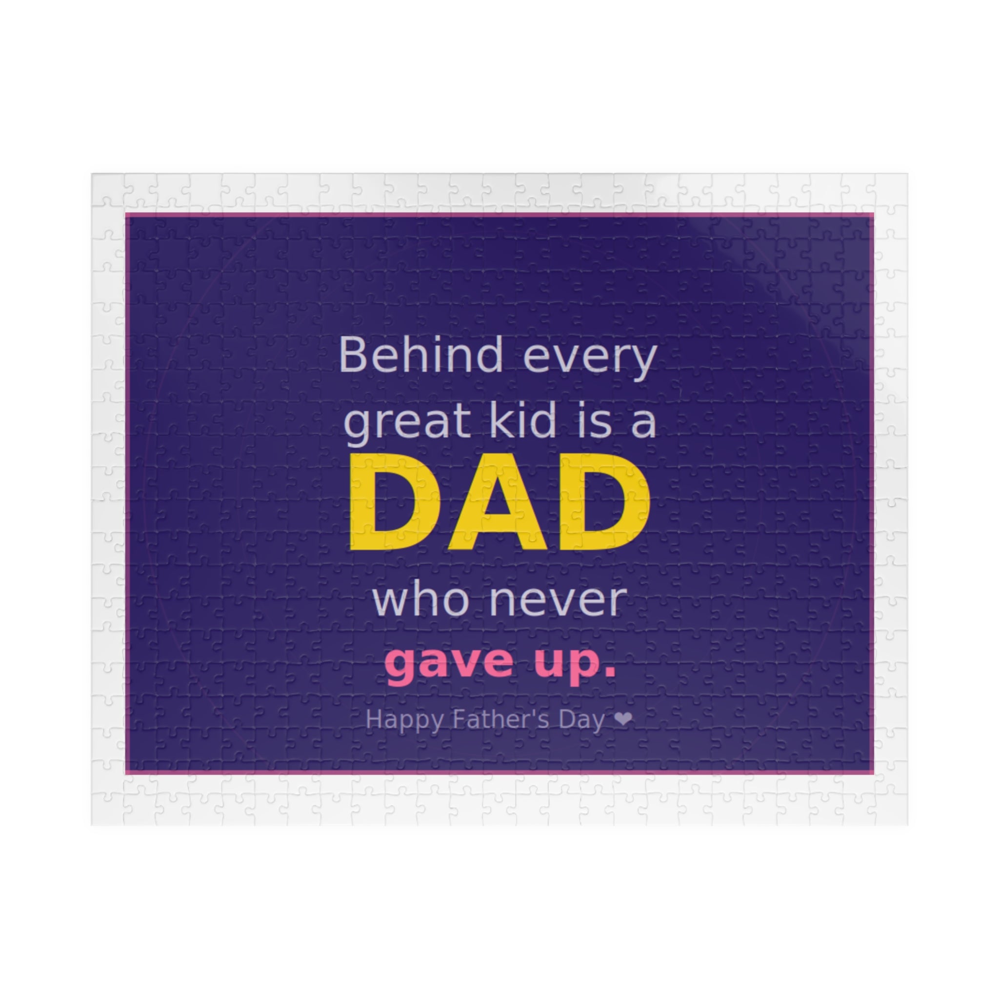 Father's Day Puzzle – "Behind Every Great Kid is a DAD who never gave up" (110–1014 pcs)