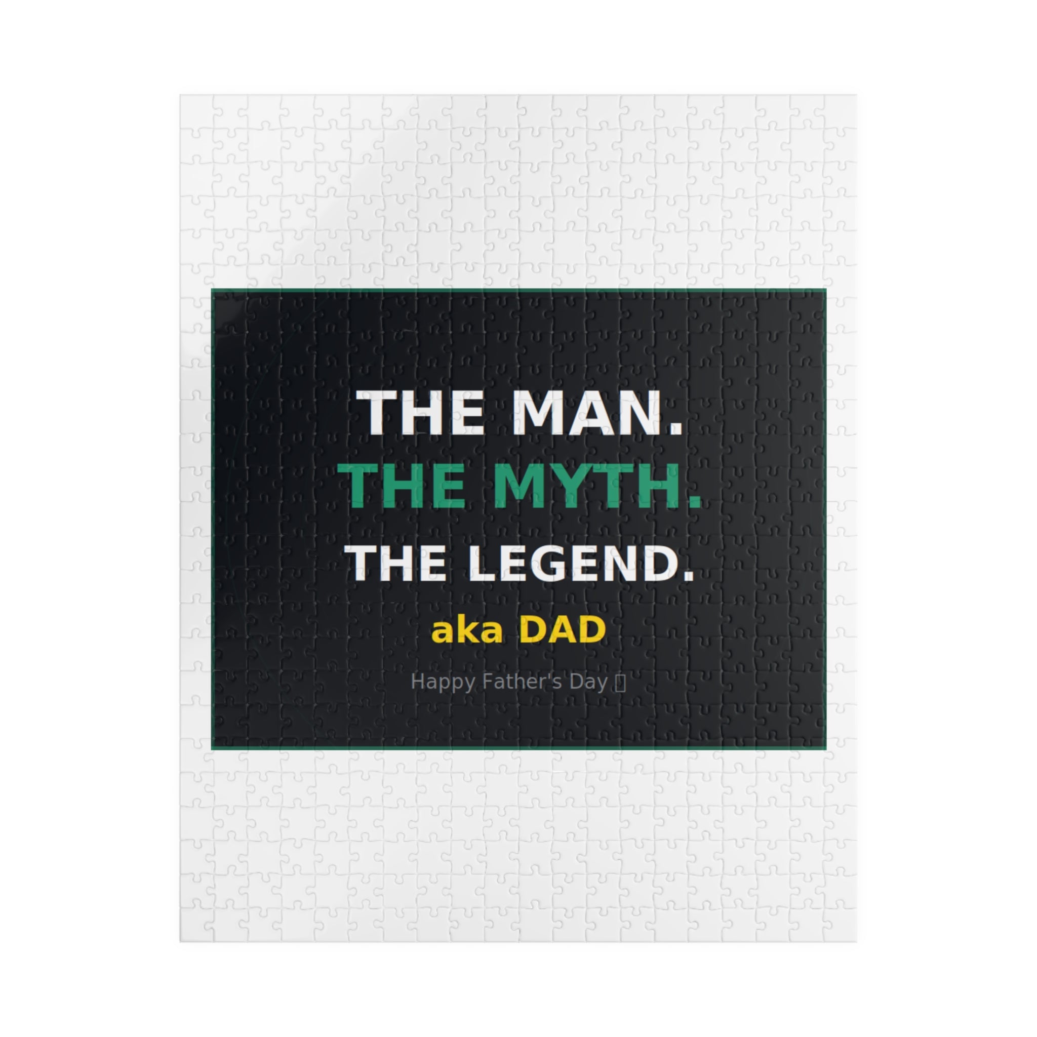 Puzzle — "The Man. The Myth. The Legend. aka Dad" Father's Day Jigsaw