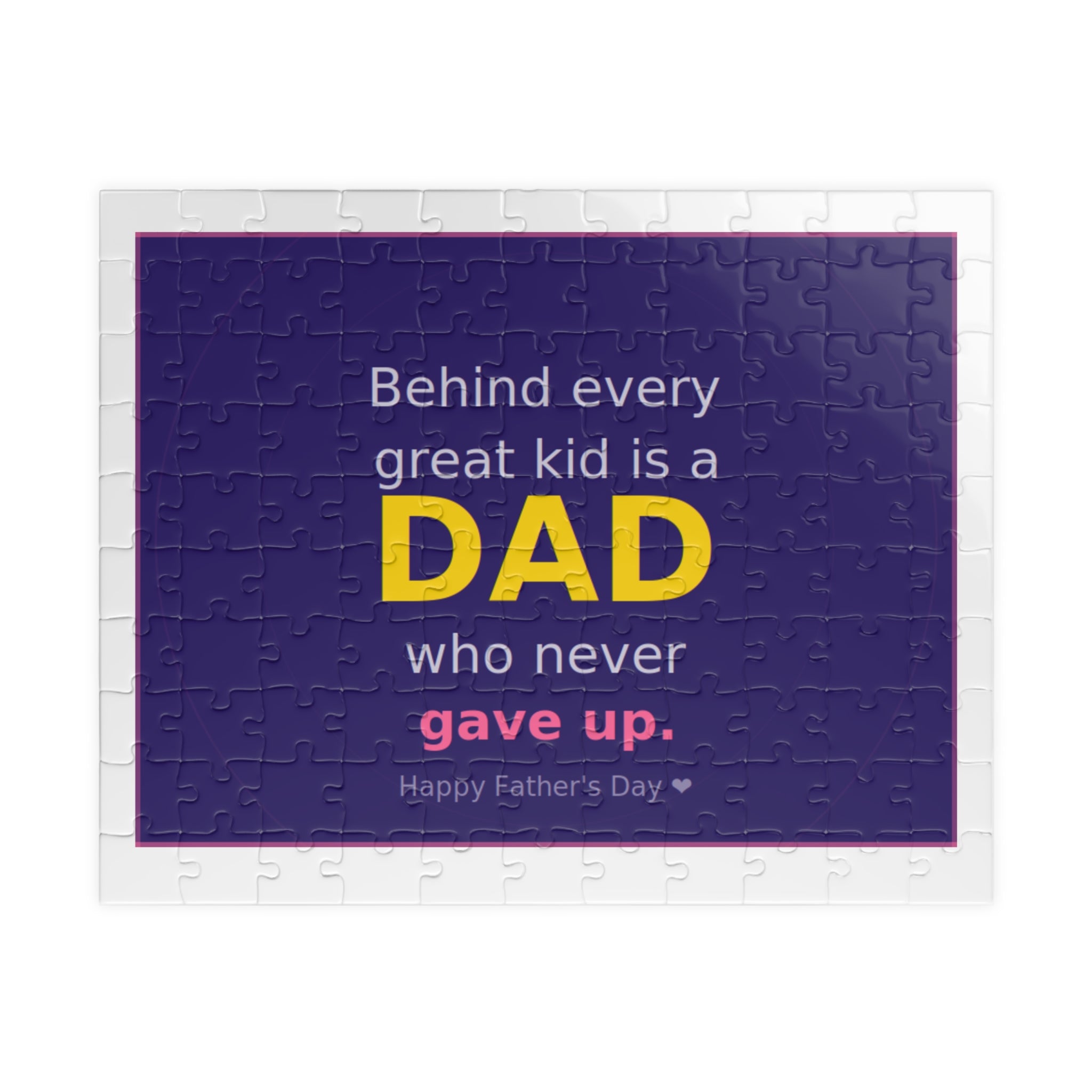 Father's Day Puzzle – "Behind Every Great Kid is a DAD who never gave up" (110–1014 pcs)