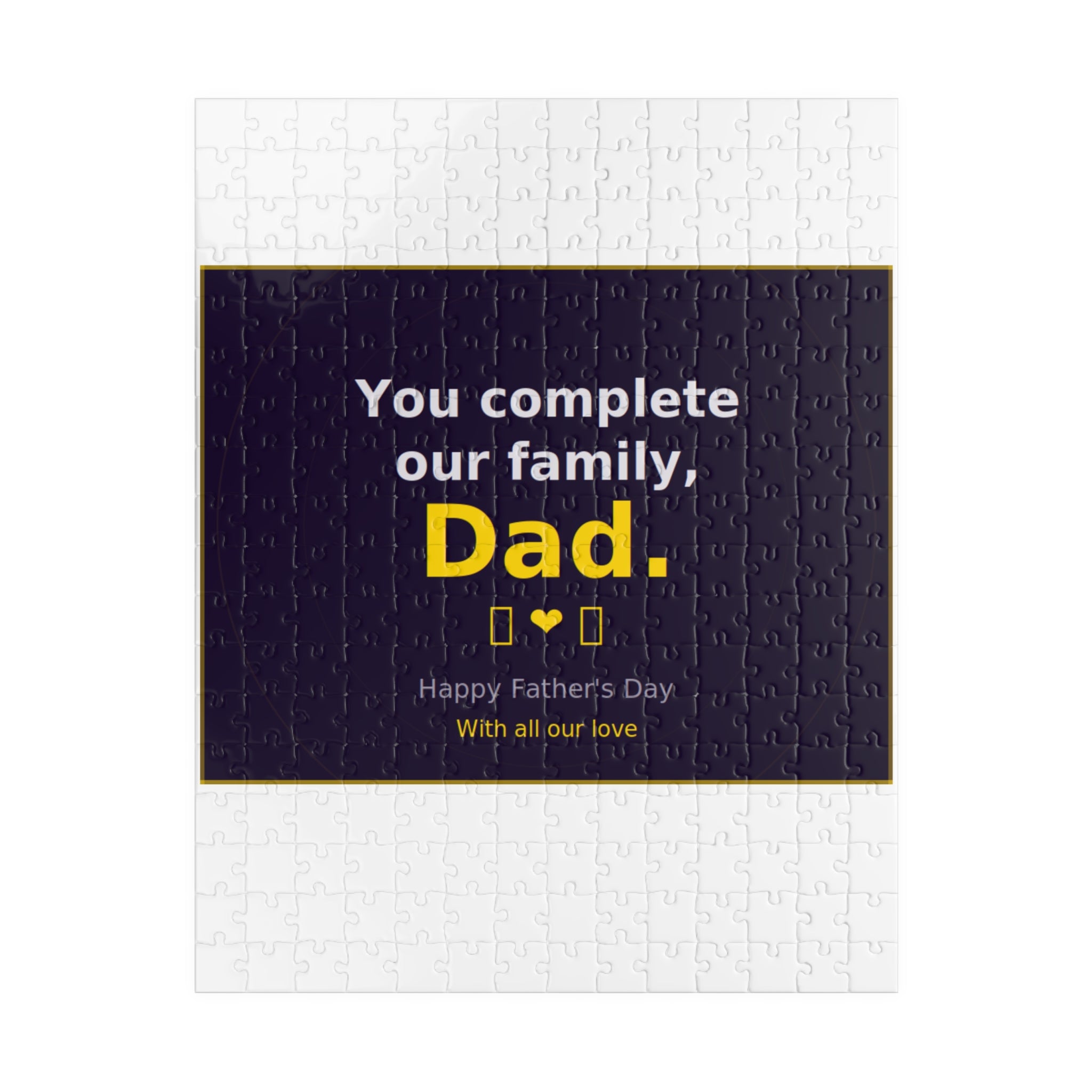 Father’s Day Puzzle – “You Complete Our Family, Dad” Personalized Jigsaw (110/252/520/1014 pcs)